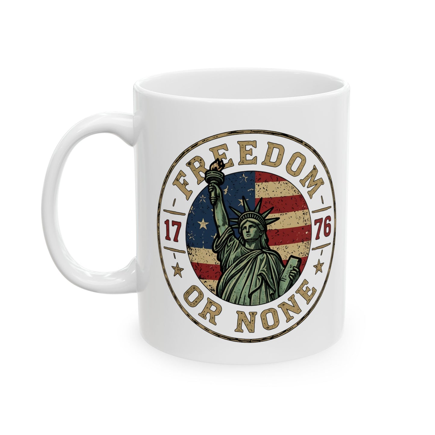 Freedom or NoneCeramic Mug — Vintage USA Statue of Liberty (11oz)