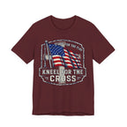 Kneel for the Cross T‑Shirt