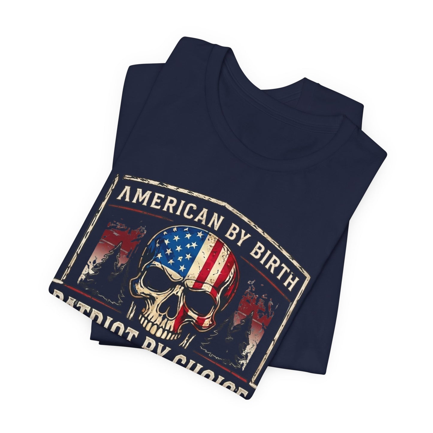 Patriot Skull T-Shirt — "American by Birth, Patriot by Choice" USA Flag Tee