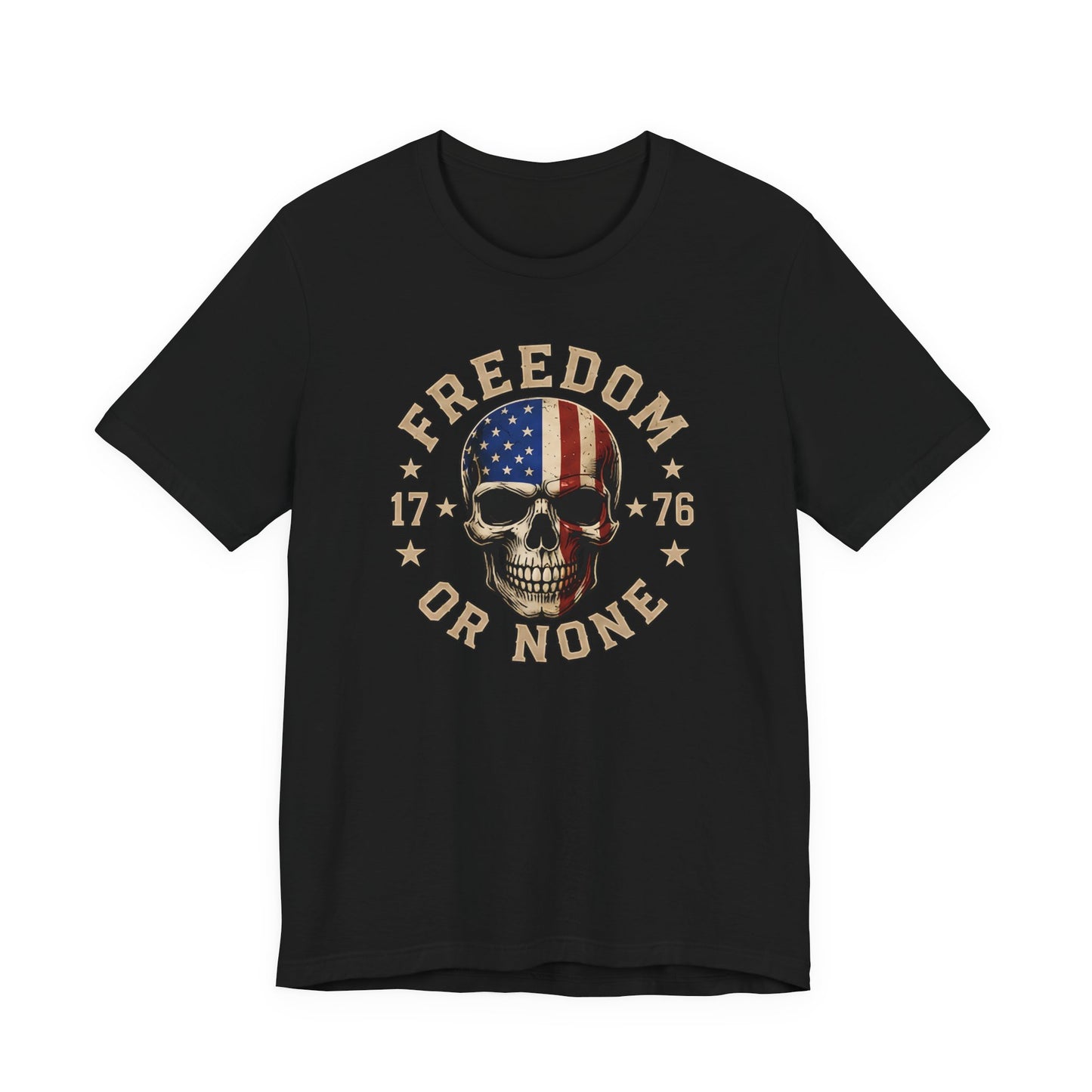 Freedom or None Skull Tee — American Flag Patriotic T-Shirt (1776)