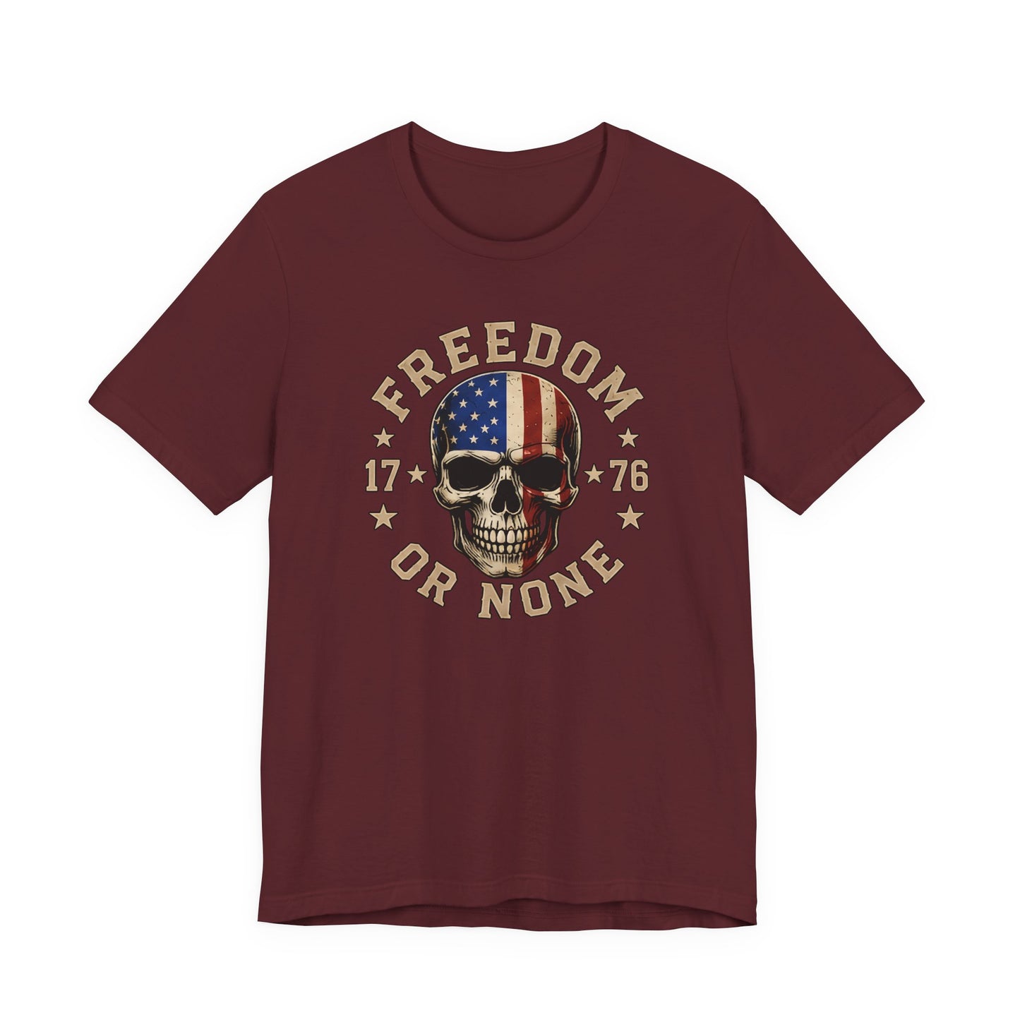 Freedom or None Skull Tee — American Flag Patriotic T-Shirt (1776)