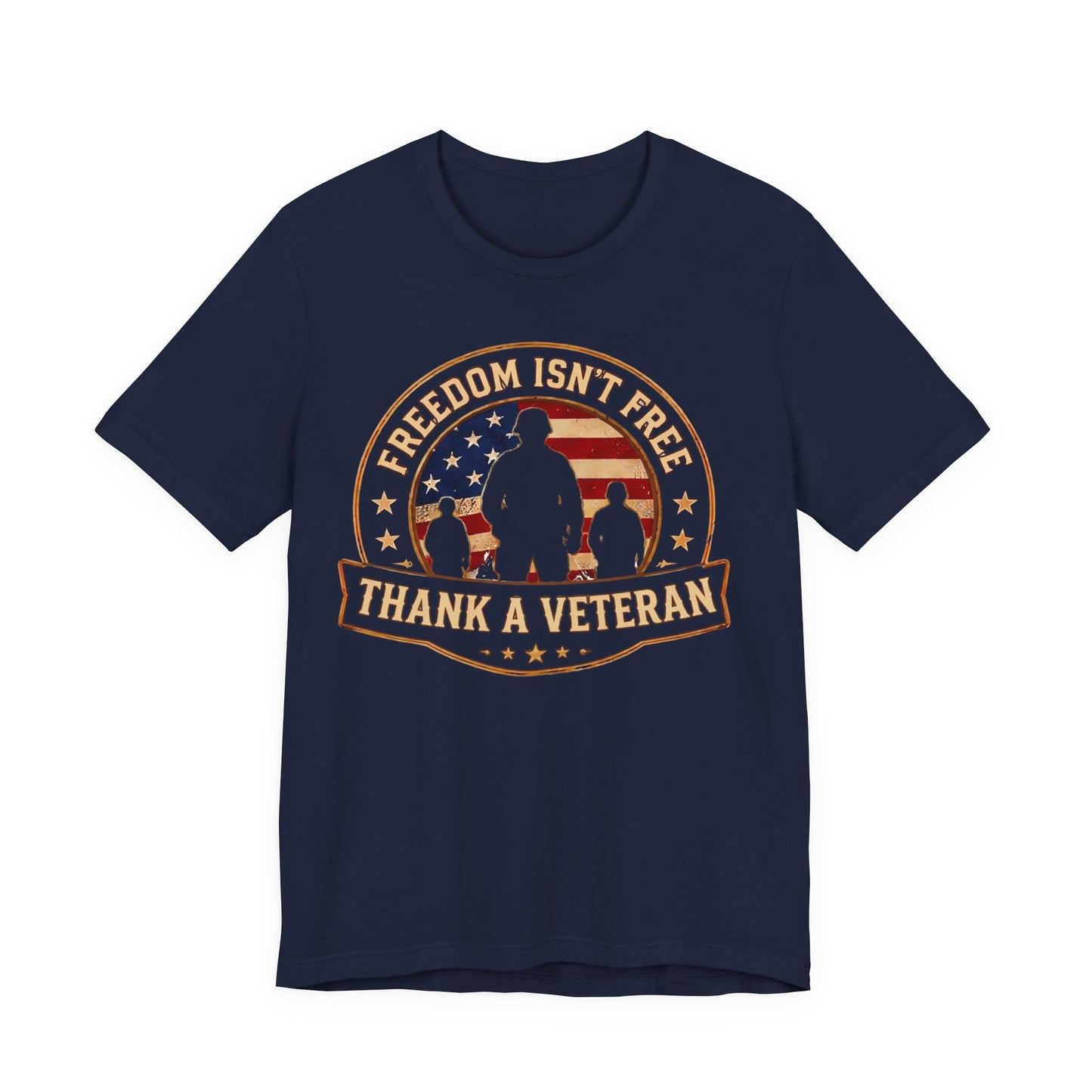 Thank a Veteran T-Shirt — “Freedom Isn’t Free” Patriotic Military Tribute Tee
