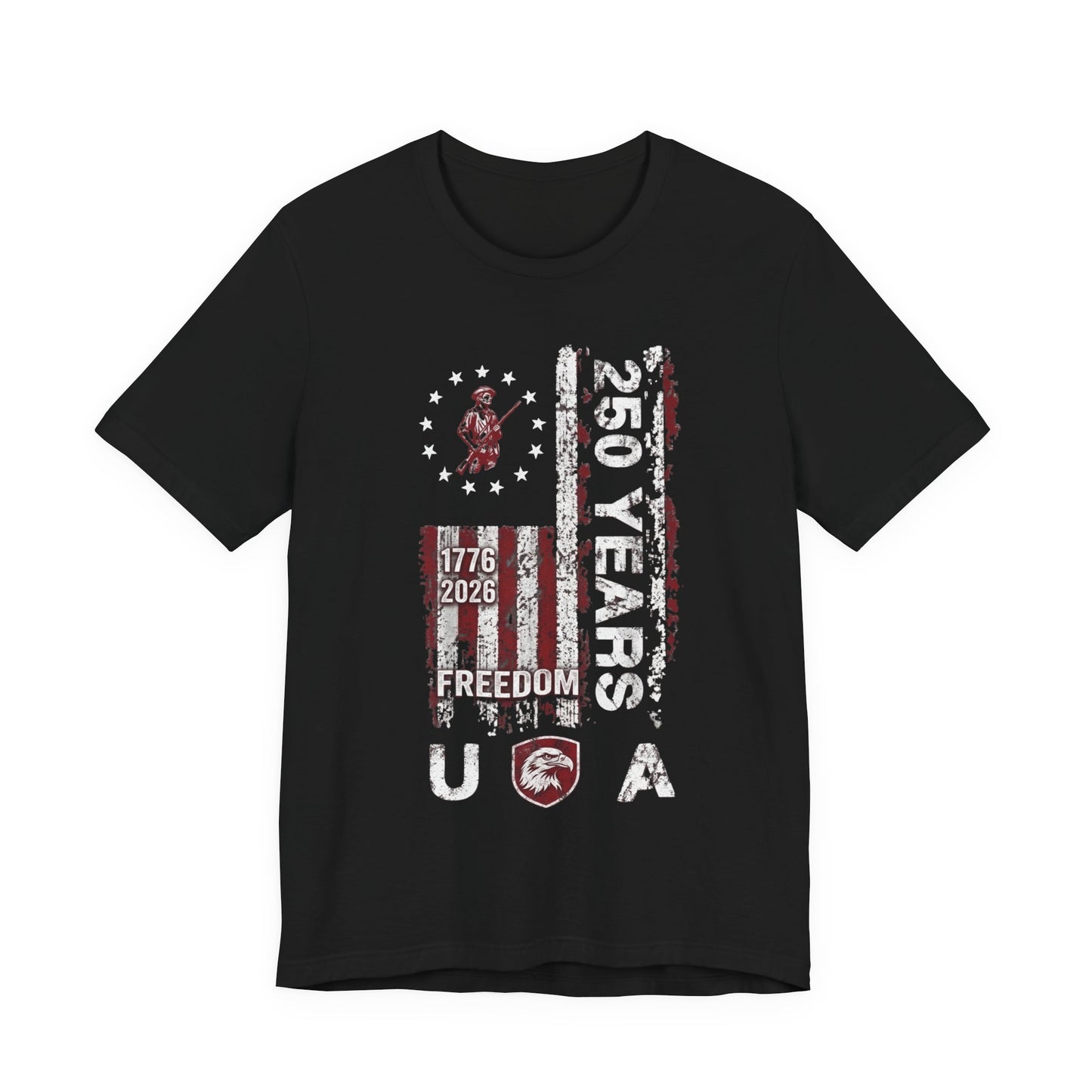 250 Years USA Freedom T-Shirt — 1776-2026 Patriotic American Flag Tee