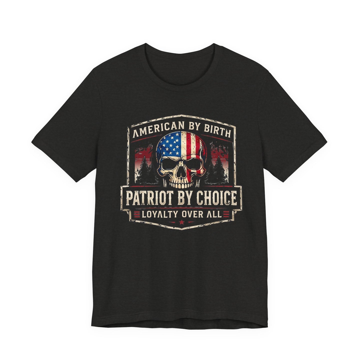 Patriot Skull T-Shirt — "American by Birth, Patriot by Choice" USA Flag Tee