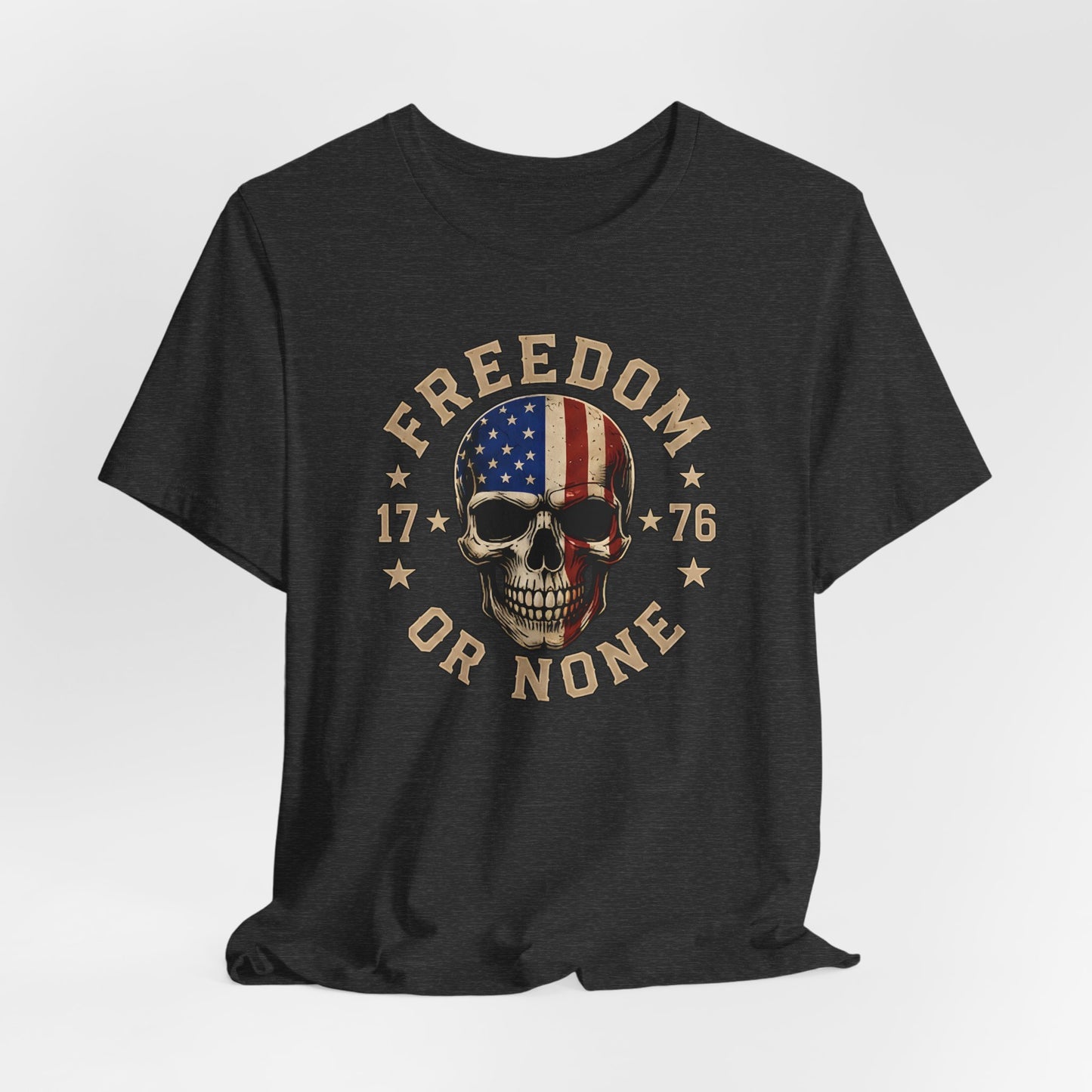 Freedom or None Skull Tee — American Flag Patriotic T-Shirt (1776)