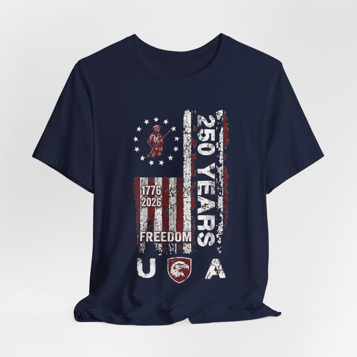 250 Years USA Freedom T-Shirt — 1776-2026 Patriotic American Flag Tee