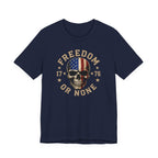 Freedom or None Skull T-Shirt