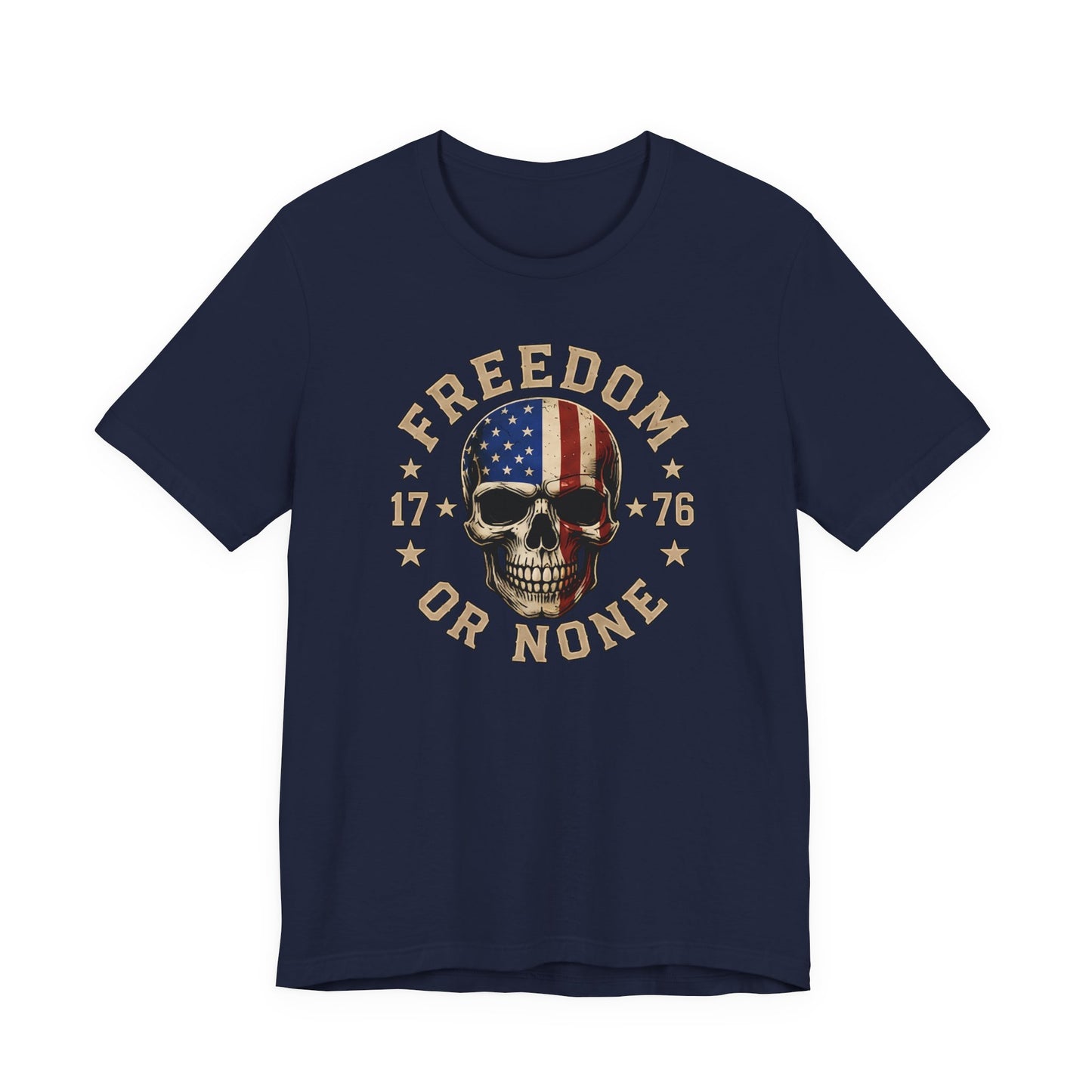 Freedom or None Skull Tee — American Flag Patriotic T-Shirt (1776)