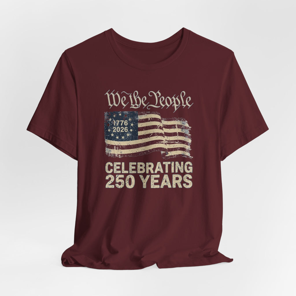 We The People America 250 Anniversary T-Shirt