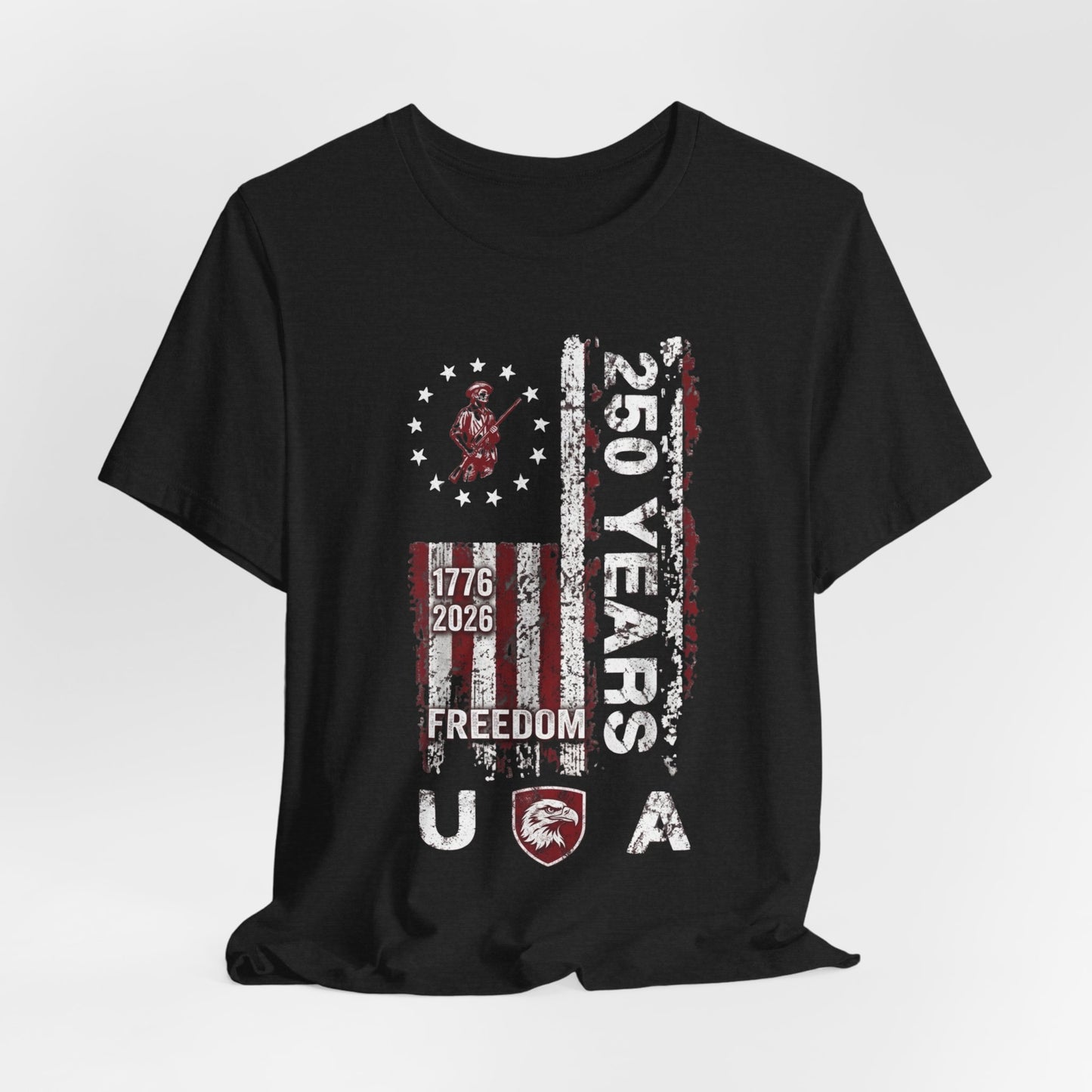 250 Years USA Freedom T-Shirt — 1776-2026 Patriotic American Flag Tee