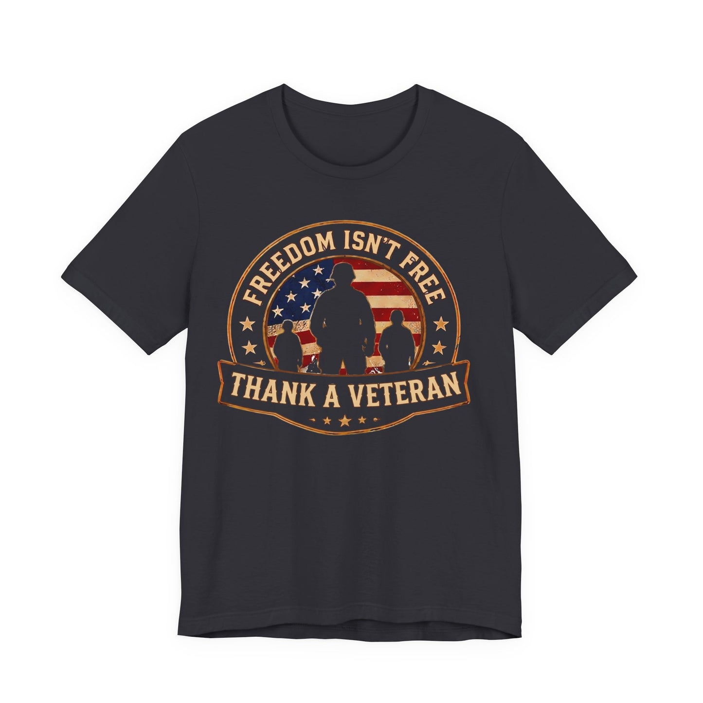 Thank a Veteran T-Shirt — “Freedom Isn’t Free” Patriotic Military Tribute Tee