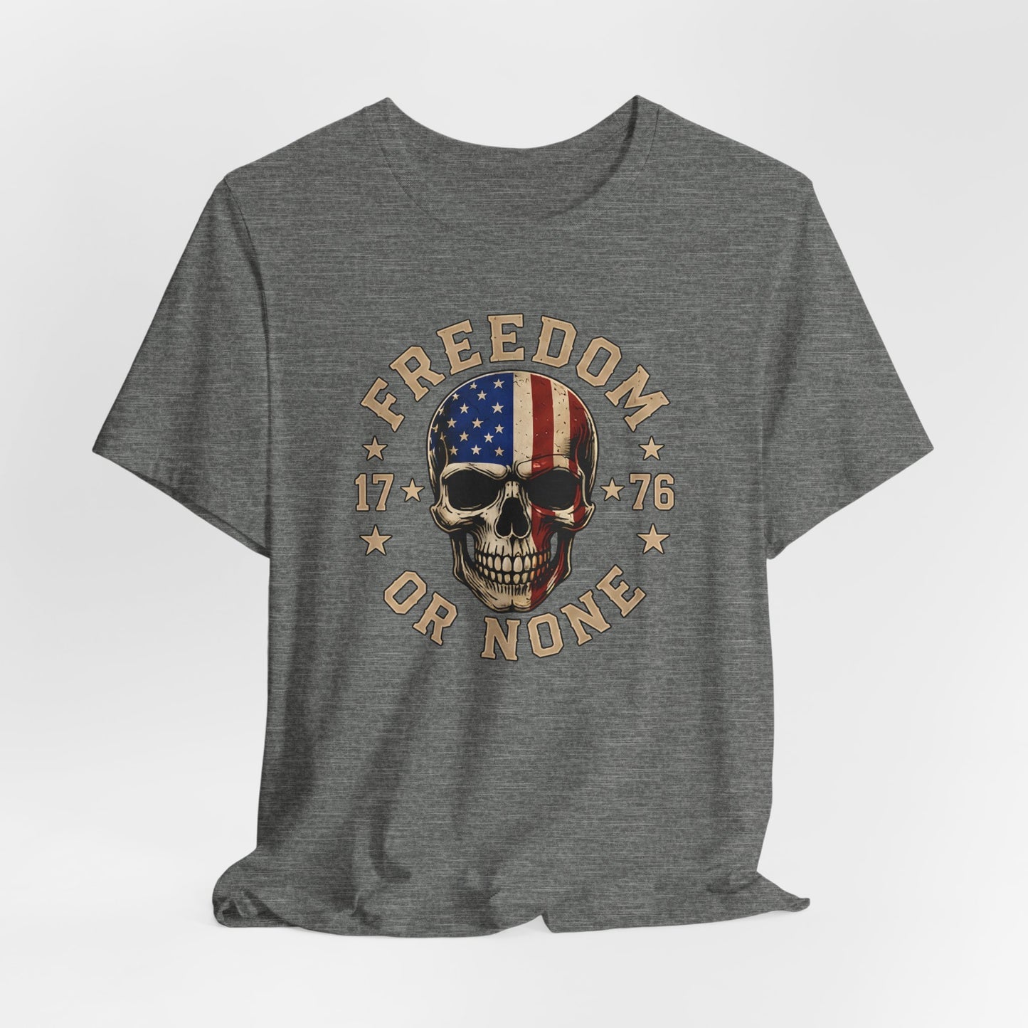 Freedom or None Skull Tee — American Flag Patriotic T-Shirt (1776)