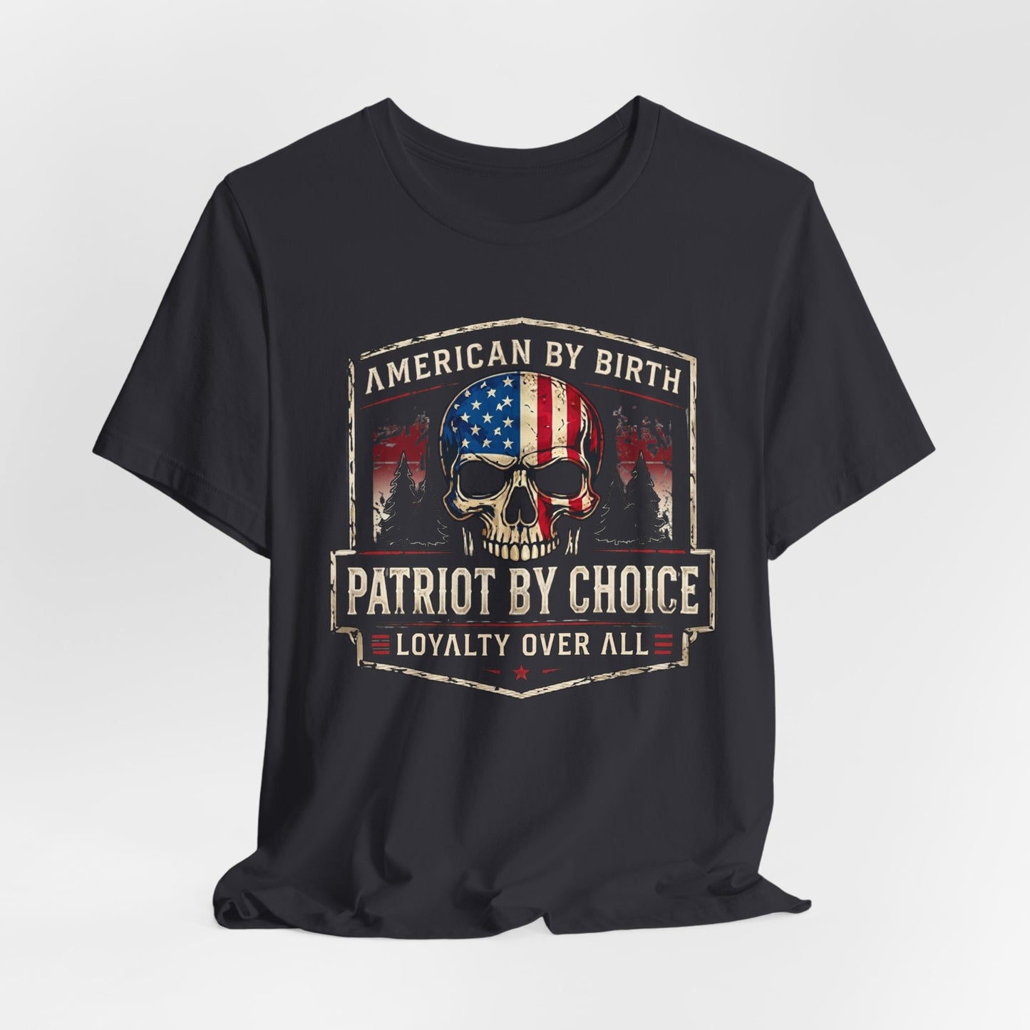 Patriot Skull T-Shirt — "American by Birth, Patriot by Choice" USA Flag Tee