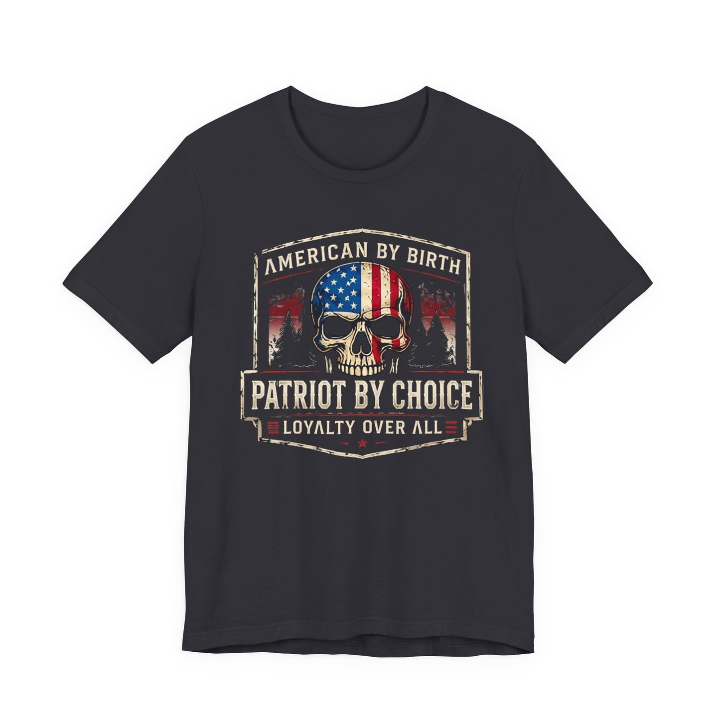 Patriot Skull T-Shirt — "American by Birth, Patriot by Choice" USA Flag Tee