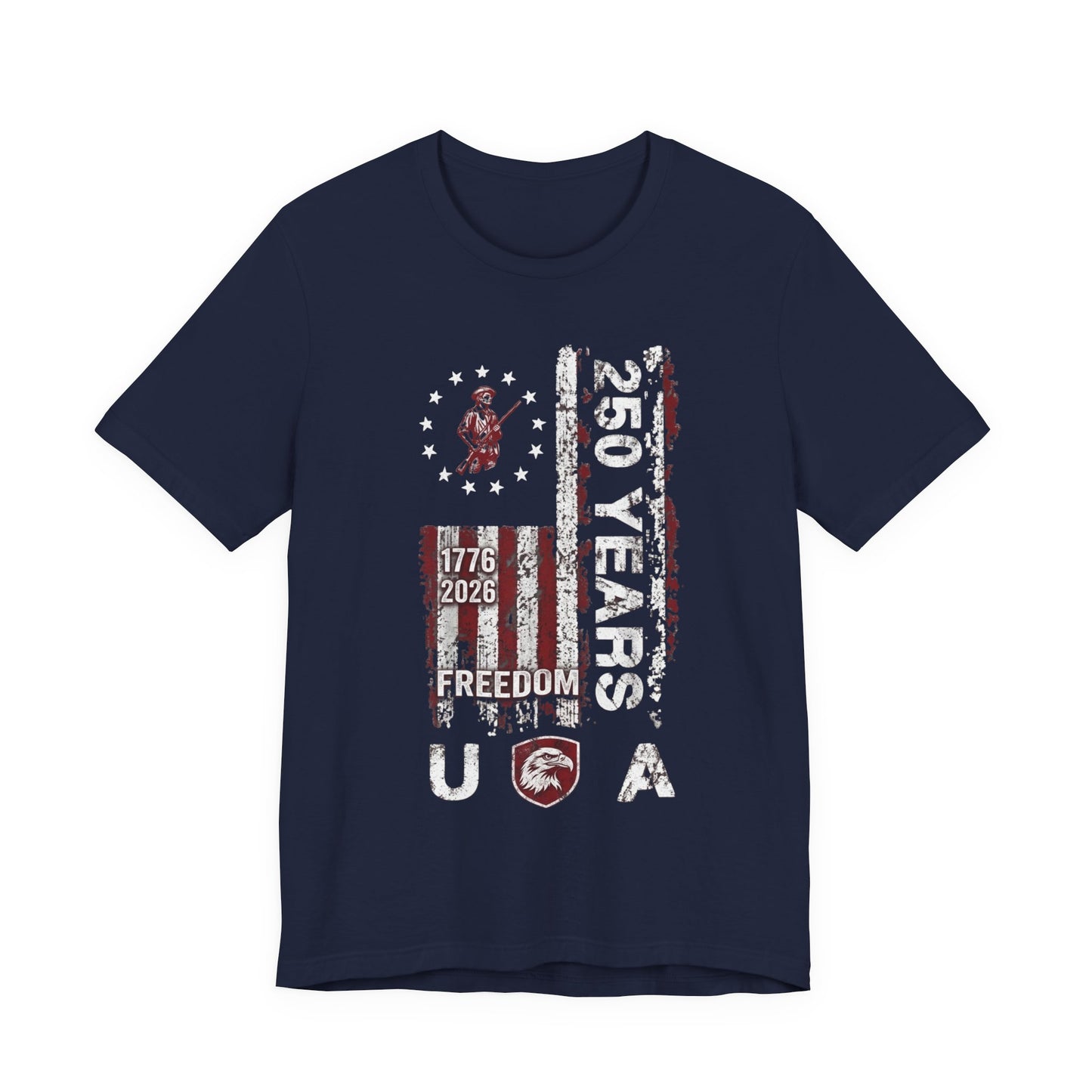 250 Years USA Freedom T-Shirt — 1776-2026 Patriotic American Flag Tee