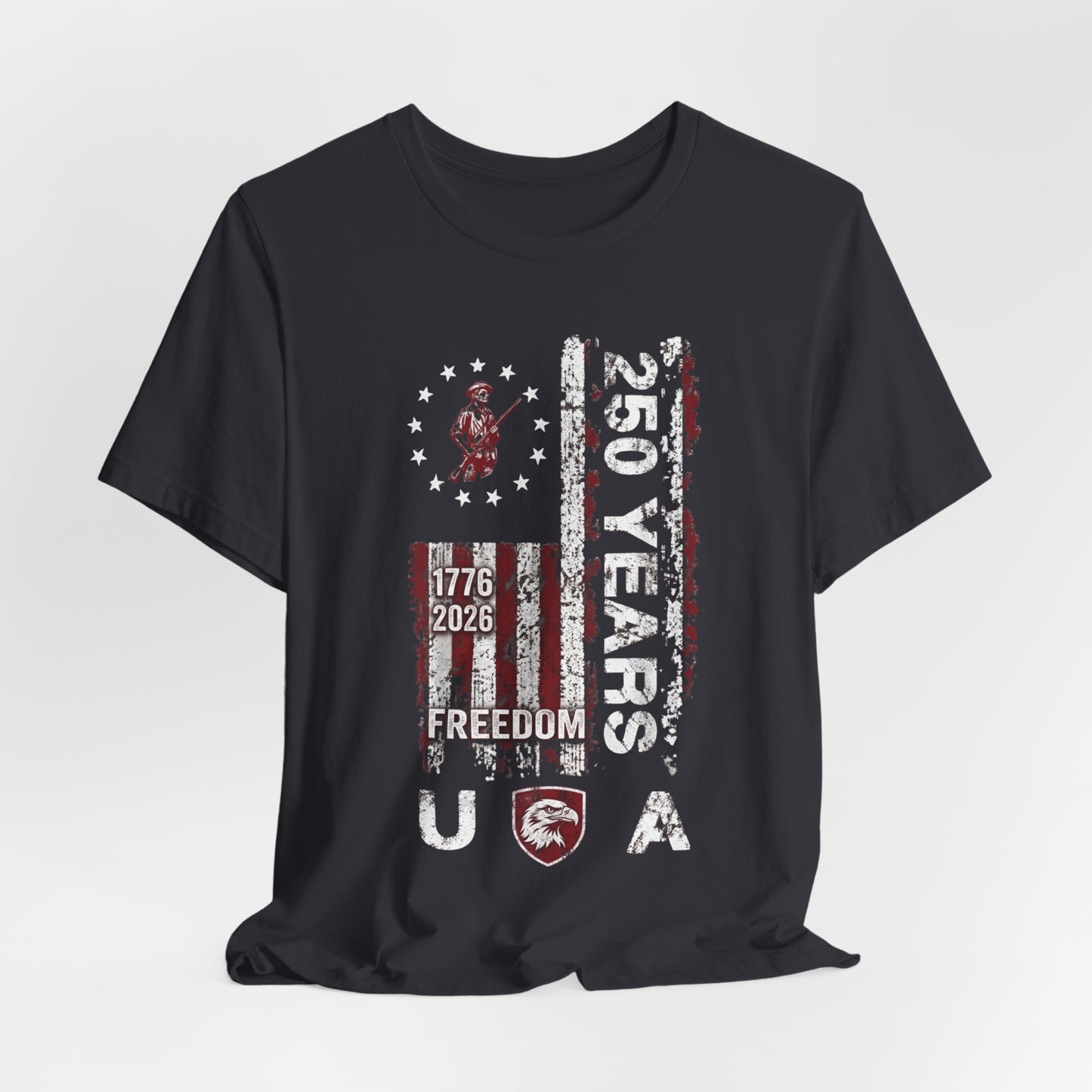250 Years USA Freedom T-Shirt — 1776-2026 Patriotic American Flag Tee