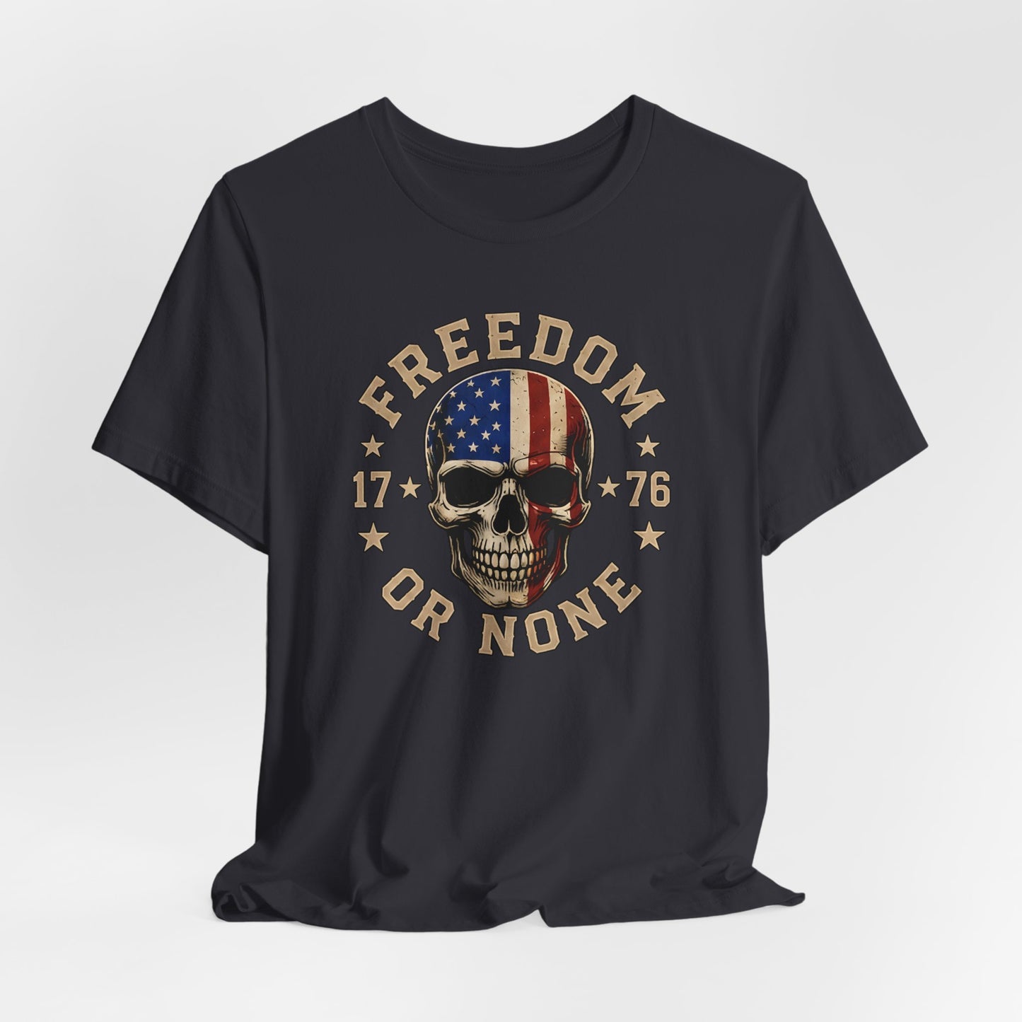 Freedom or None Skull Tee — American Flag Patriotic T-Shirt (1776)