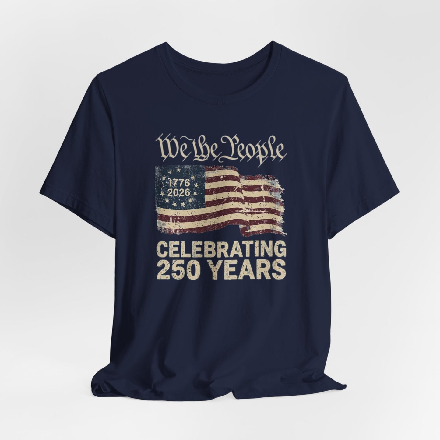 We The People America 250 Anniversary T-Shirt
