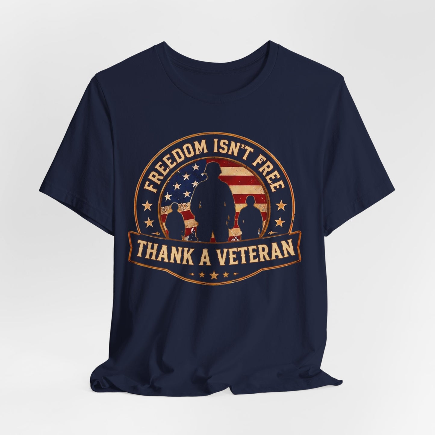 Thank a Veteran T-Shirt — “Freedom Isn’t Free” Patriotic Military Tribute Tee