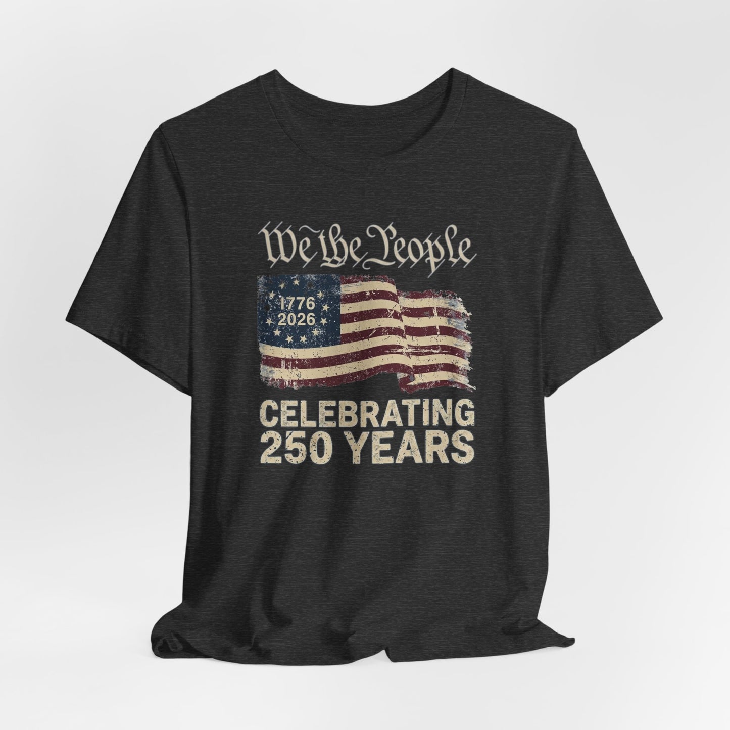 We The People America 250 Anniversary T-Shirt