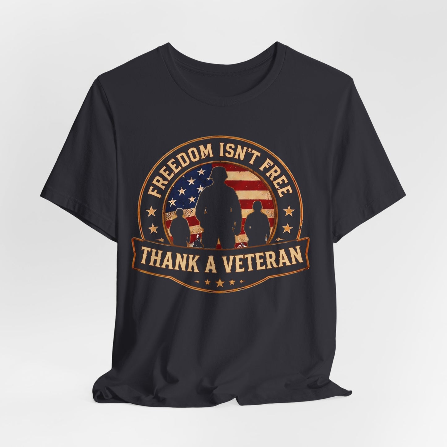 Thank a Veteran T-Shirt — “Freedom Isn’t Free” Patriotic Military Tribute Tee